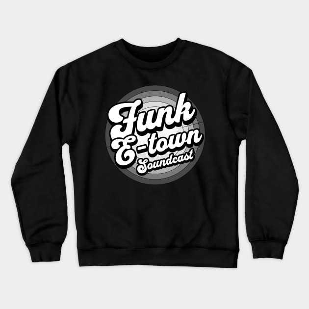 FUNK E-TOWN SOUNDCAST  - Staged Gradient Logo (Grey) Crewneck Sweatshirt by DISCOTHREADZ 